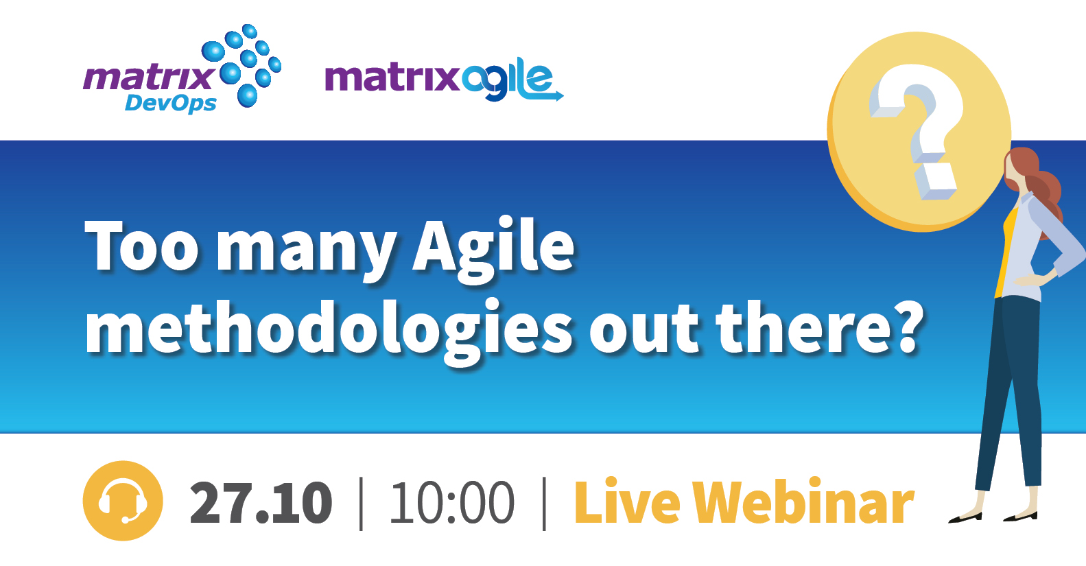 Too many Agile methodologies out there?